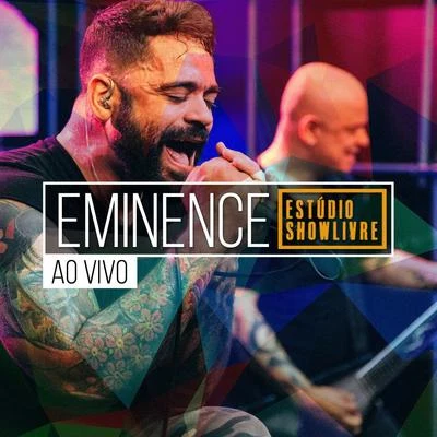 Eminence No Estúdio Showlivre (Ao Vivo) 專輯 Eminence