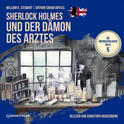 Sherlock Holmes und der Dämon des Arztes (Die übernatürlichen Fälle 5) 專輯 Sherlock Holmes