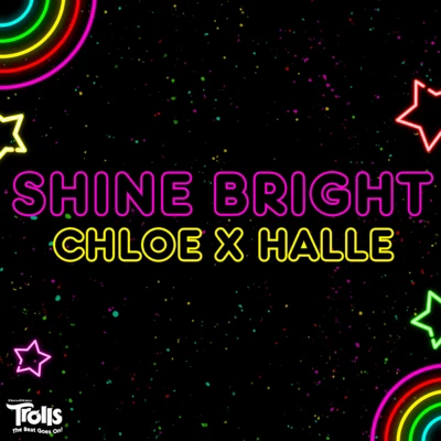 Shine Bright (From Trolls) 专辑 Chloe x Halle