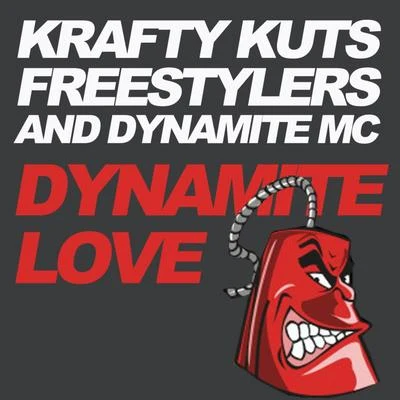 Dynamite Love 專輯 Krafty Kuts