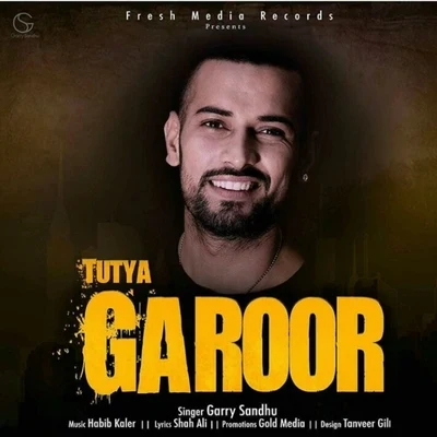 Tutya Garoor 專輯 Garry Sandhu