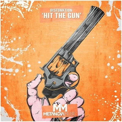 Hit The Gun 专辑 Disfunktion