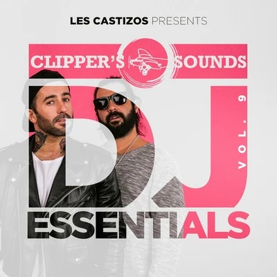 Clippers Sounds DJ Essentials, Vol. 9 專輯 Les Castizos