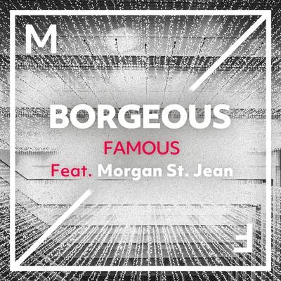 Famous 專輯 Morgan St. Jean