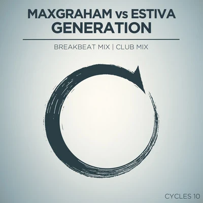 Generation 專輯 Max Graham/M.I.K.E./Rank 1/Full Tilt/Protoculture