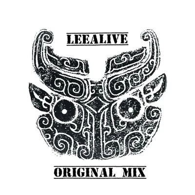 LeeAlive 饕餮（Original Mix）