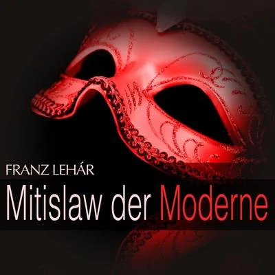 Lehar: Mitislaw der Moderne 專輯 Alice Groß-Jiresch