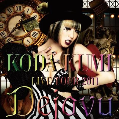 倖田來未 KODA KUMI LIVE TOUR 2011 ～Dejavu～