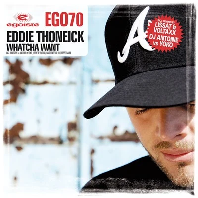 Whatcha Want 專輯 Eddie Thoneick/Stereo Mutants/Adam K/The Timewriter/Axwell