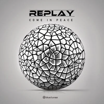 Come in Peace - Single 专辑 Replay