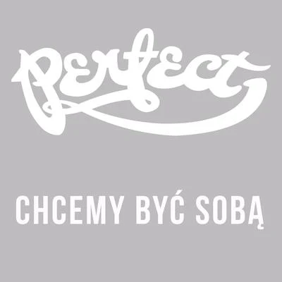 Chcemy być sobą (Live) 專輯 Perfect/Anthony B/Malijah/Ras Mc Bean/Luciano