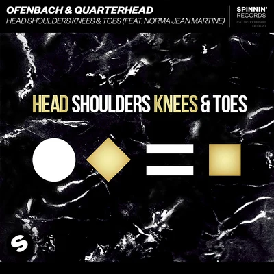 Head Shoulders Knees & Toes (feat. Norma Jean Martine) 專輯 Quarterhead/Ofenbach/Norma Jean Martine