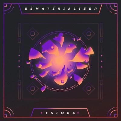 Dématérialiser EP 專輯 G-Space/Tsimba/Dirt Monkey