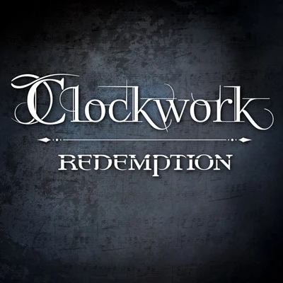 Redemption 专辑 Clockwork