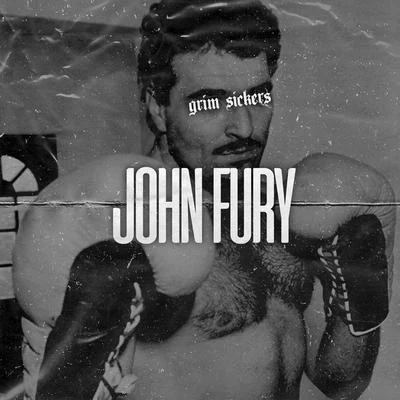 John Fury 專輯 Grim Sickers/Adrian Bradbury/Jamie Webster/Jetta/Apollo 440