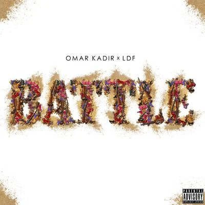 Battle (feat. LDF) - Single 專輯 Erik Frank/Omar Kadir