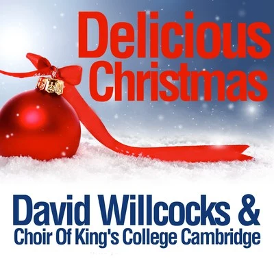 Delicious Christmas 專輯 David Willcocks