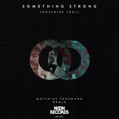 Something Strong 專輯 Matthias Tanzmann/Marc Romboy