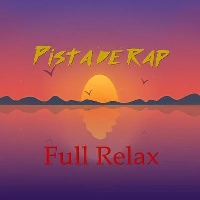 Full Relax 專輯 Pista de Rap