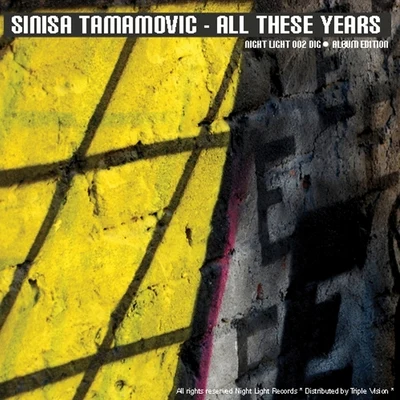 All These Years 專輯 Sinisa Tamamovic/Jay Lumen