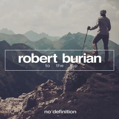 To the Top 專輯 Robert Burian