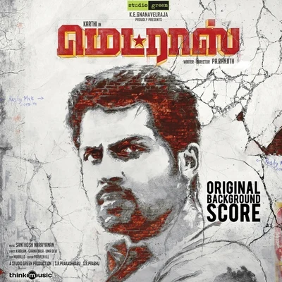 Madras (Original Background Score) 专辑 Ranina Reddy/Santhosh Narayanan