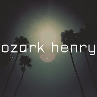 We Will Meet Again 专辑 Ozark Henry