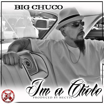 Im a Cholo 專輯 Gennessee/Big Chuco