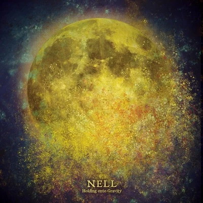 Holding Onto Gravity 專輯 Nell