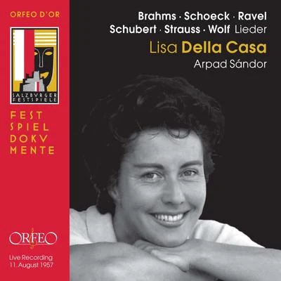 Brahms, Schubert, R. Strauss Others: Art Songs (Live) 专辑 Lisa della Casa