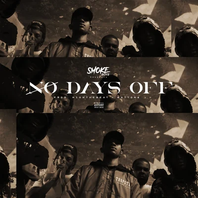 No Days Off 專輯 Smoke Boys/Dizzee Rascal