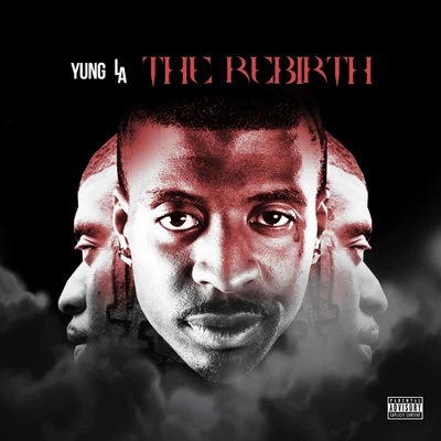 The Rebirth 專輯 Yung LA