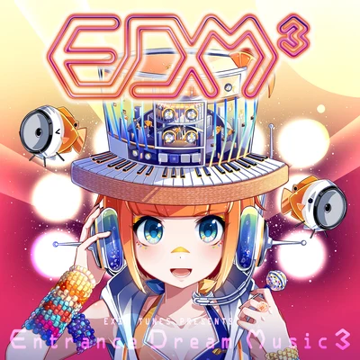 EXIT TUNES PRESENTS Entrance Dream Music3 專輯 VOCALOID