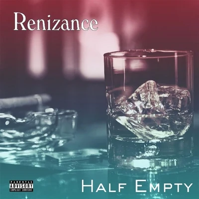 Half Empty 專輯 Phazerellie Bambino/Renizance/Immortal Soldierz