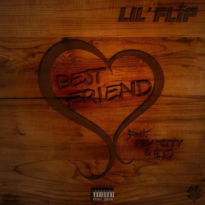 Bestfriend 專輯 Lamar Trenton/Lil Flip/Aktual