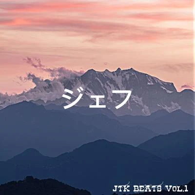 JTK. Beats Vol.1 专辑 泥鳅Zinco/JTK./NINEONE#