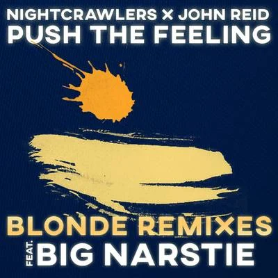 Push The Feeling (Blonde Remixes) 專輯 Nightcrawlers