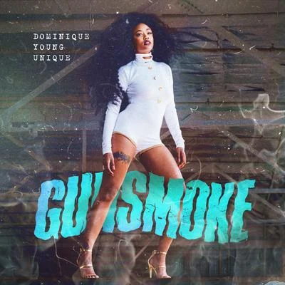 Gunsmoke 專輯 Dominique Young Unique