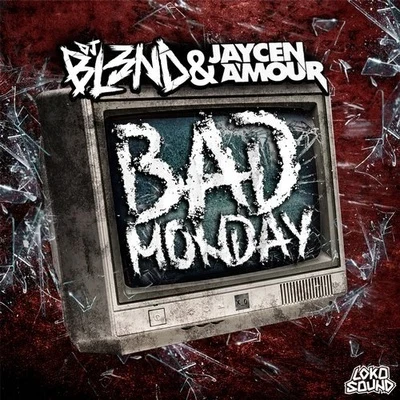 Bad Monday 專輯 DJ Bl3nd