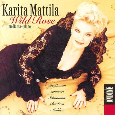 Vocal Recital: Mattila, Karita - BEETHOVEN, L. vanSCHUBERT, F.SCHUMANN, R.BRAHMS, J.MAHLER, G. (Wild Rose) 专辑 Karita Mattila/Thomas Quasthoff/Violeta Urmana/Berliner Philharmoniker/Claudio Abbado