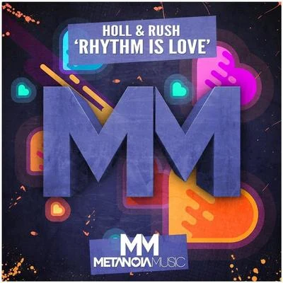 Rhythm Is Love 專輯 Holl & Rush/Sick Individuals