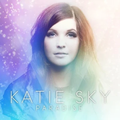 Paradise 专辑 Katie Sky