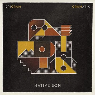 GramatikGalactic Marvl Native Son