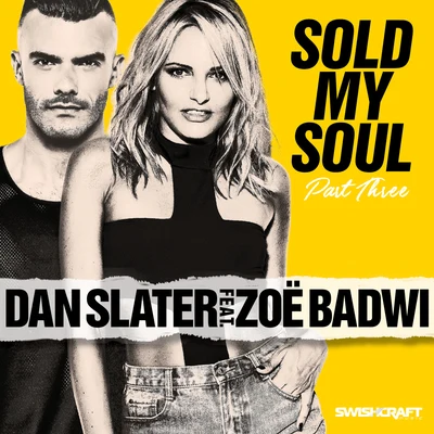 Sold My Soul (Part 3 - Radio Edits) 專輯 Zoe Badwi/Hardwell/Simon K/Arno Cost/John Dahlback