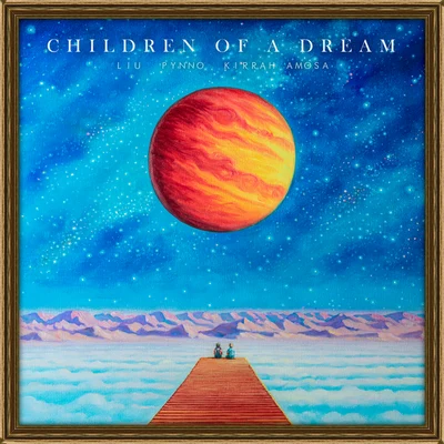 Children Of A Dream 專輯 Timur/LIU/Franco Ghione/Pong/I Ministri