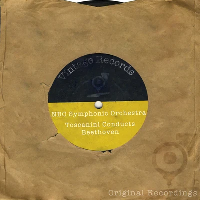 Toscanini Conducts Beethoven (Original 1939 Recordings) 專輯 Arturo Toscanini