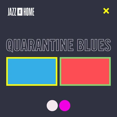 Quarantine Blues (Jazz at Home) 專輯 Ted Nash/Jazz at Lincoln Center Orchestra