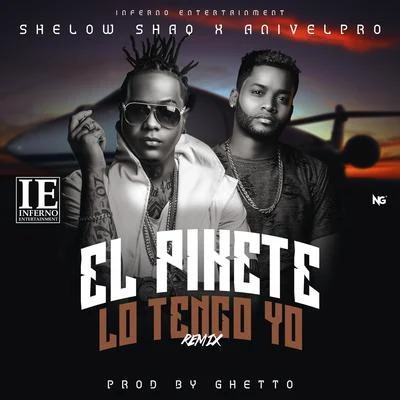 El Pikete Lo Tengo Yo (Remix) 專輯 Shelow Shaq/Lapiz Conciente/R1/Monkey Black