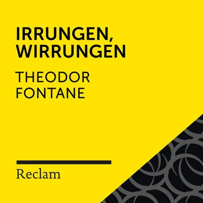 Fontane: Irrungen, Wirrungen (Reclam Hörbuch) 专辑 Theodor Fontane