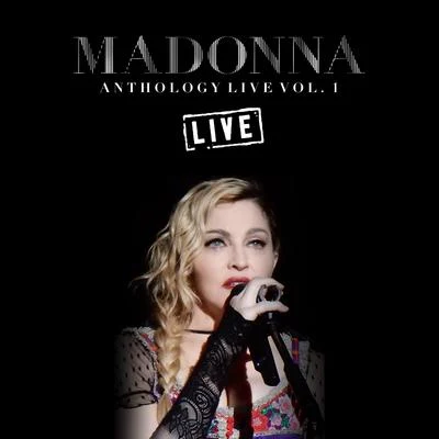 Madonna Anthology Live Vol. 1 (Live) 專輯 Madonna